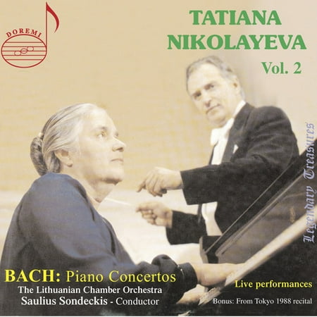Tatiana Nikolayeva Plays Bach Piano Concertos 2