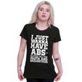 thumbnail image 4 of Want Abs Funny Working Out Cardio Gym Womens Slim Fit Graphic Tee Brisco Brands S, 4 of 5