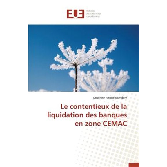 Pre-Owned Le contentieux de la liquidation des banques en zone CEMAC