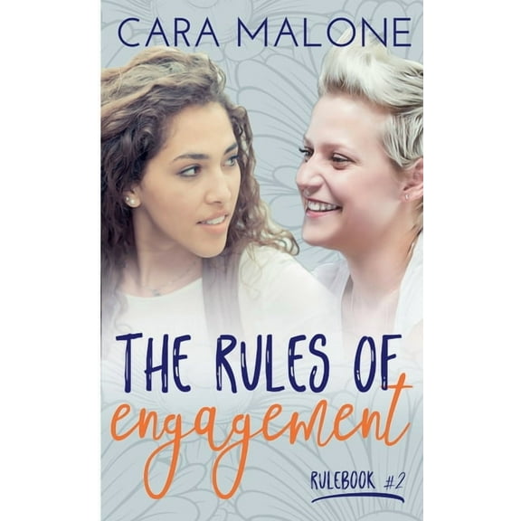 The Rulebooks The Rules of Engagement: A Lesbian Romance, Book 2, (Paperback)