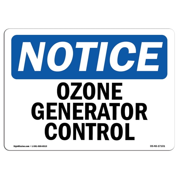 SignMission OS-NS-D-35-L-17101 OSHA Notice Sign - Ozone Generator Control