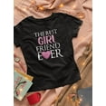 thumbnail image 3 of Best Girlfriend Ever T-Shirt Women -Smartprints Designs, Female XX-Large, 3 of 4