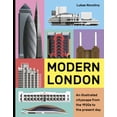 thumbnail image 2 of Modern London : An illustrated tour of London's cityscape from the 1920s to the present day (Hardcover), 2 of 2