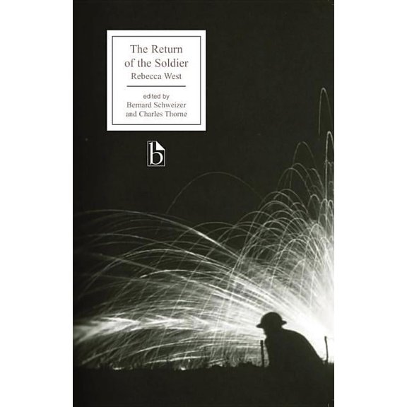Broadview Editions The Return of the Soldier, (Paperback)