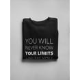 thumbnail image 3 of You Will Never Know Your Limits Sweatshirt Men -Image by Shutterstock, Male x-Large, 3 of 4