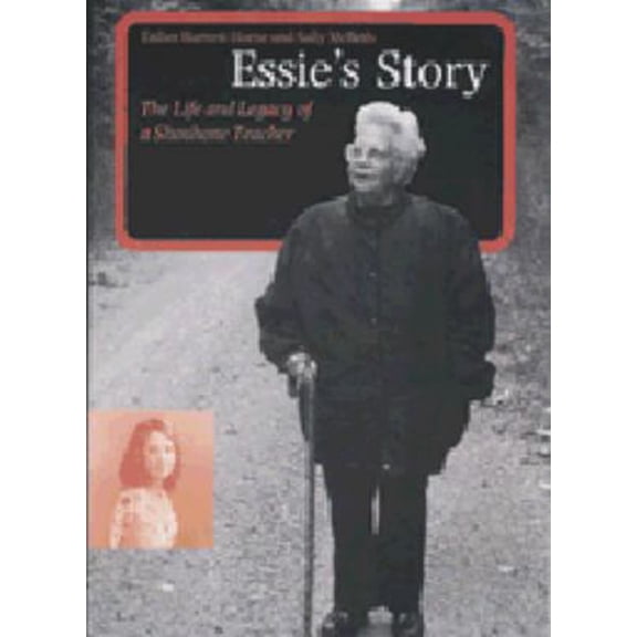 Pre-Owned American Indian Lives: Essie's Story : The Life and Legacy of a Shoshone Teacher (Hardcover)