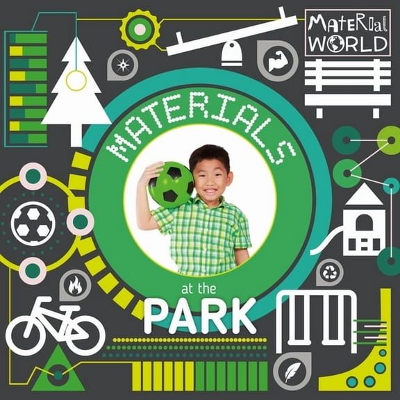 Material World: Materials at the Park (Hardcover)