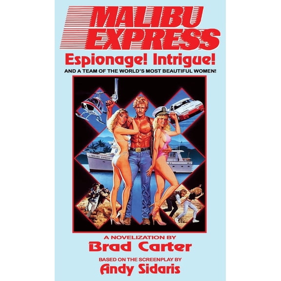 The Andy Sidaris Collection Malibu Express: The Novelization, Book 1, (Paperback)