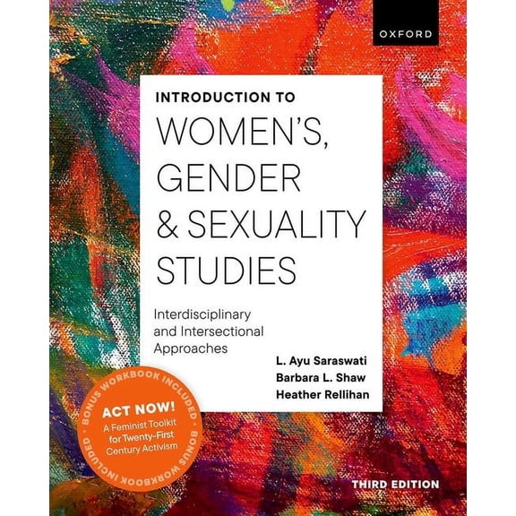 Introduction to Women's, Gender and Sexuality Studies: Interdisciplinary and Intersectional Approaches, (Paperback)