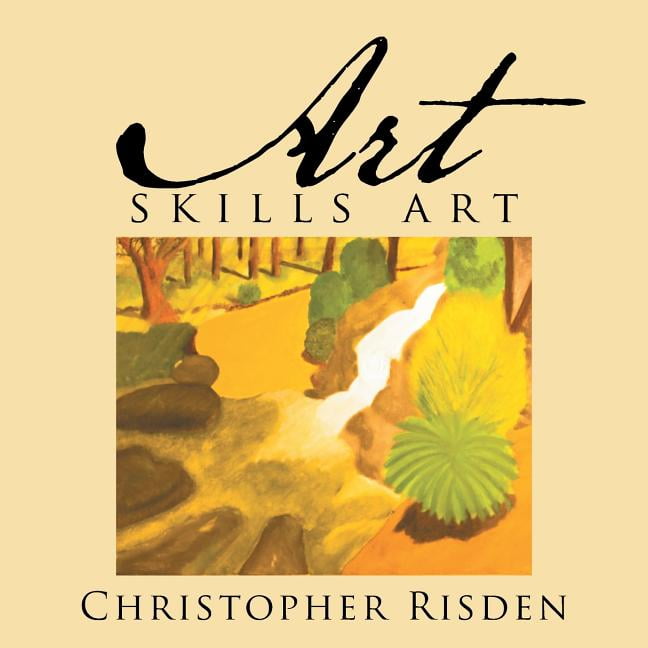 Art Skills Art: The Picture Book For all Ages (Paperback)