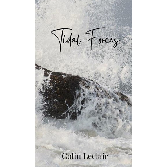 Tidal Forces, (Hardcover)