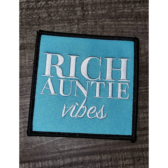 New, 1-pc "Rich Auntie Vibes", Light Blue, Black Border, Iron-on Embroidered Patch; Favorite Aunt Gifts, Patch, Size 3.35"x3.35"