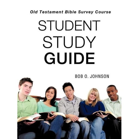 STUDENT STUDY GUIDE Old Testament Bible Survey Course (Paperback)