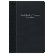 B&H PUBLISHING GROUP God's Book of Proverbs for Graduates : Biblical Wisdom Arranged by Topic (Hardcover)