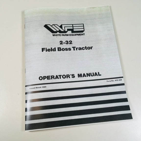 White Field Boss 2-32 Tractor Operators Manual