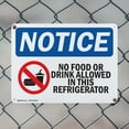thumbnail image 5 of (2 Pack) No Food Or Drink In This Refrigerator OSHA Notice Sign 18 Inch X 12 Inch Indoor / Outdoor Rust-Free Aluminum Metal Signs for Workplace, Workshop, and Construction Site, Made in, 5 of 8