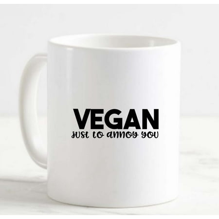 

Coffee Mug Vegan Just To Annoy You Funny Fruit Veggies Meat Free Lifestyle White Cup Funny Gifts for work office him her