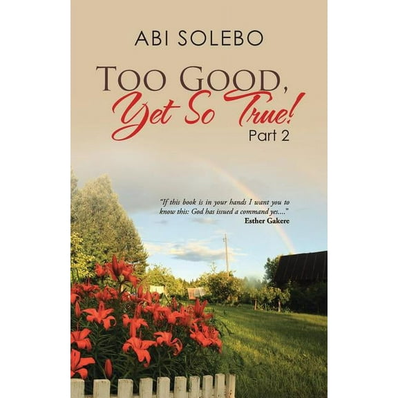 Too Good, Yet So True!: Part 2