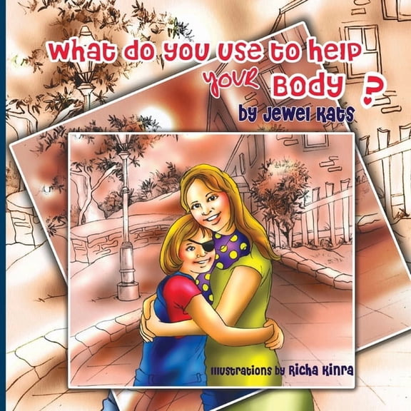 Growing with Love What Do You Use to Help Your Body?: Maggie Explores the World of Disabilities, (Paperback)