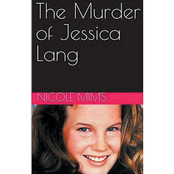 The Murder of Jessica Lang, (Paperback)