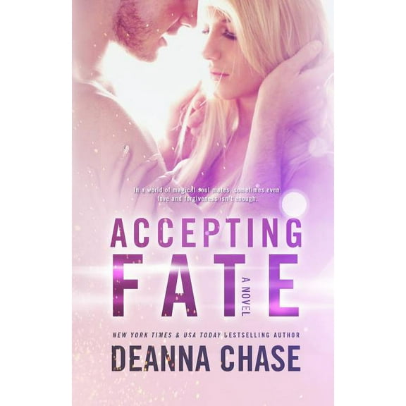 Accepting Fate (Paperback) by Deanna Chase