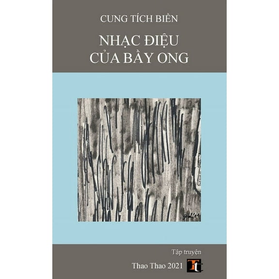 Nhạc Điệu của Bầy Ong, (Paperback)