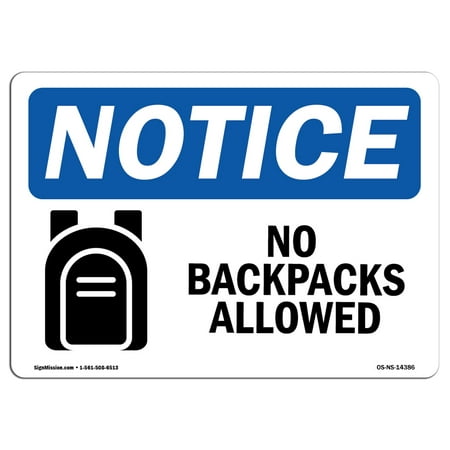 Osha Notice Signs No Backpacks Allowed Sign With Symbol Extremely