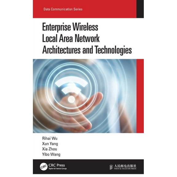 Data Communication Enterprise Wireless Local Area Network Architectures and Technologies, (Hardcover)