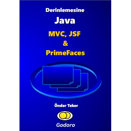 Derinlemesine Java - MVC, JSF & Primefaces - (Best Java Mvc Framework)