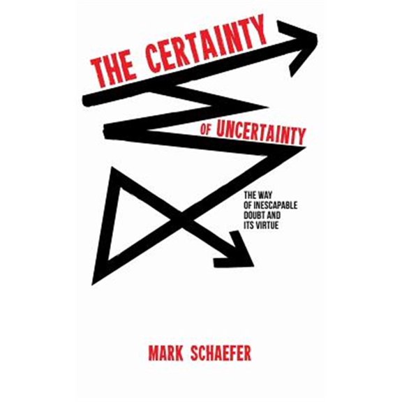 Pre-Owned The Certainty of Uncertainty (Hardcover)