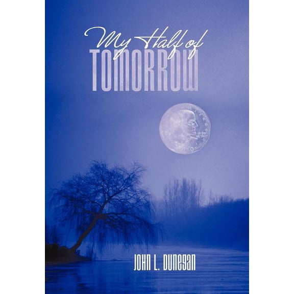 My Half of Tomorrow (Hardcover)