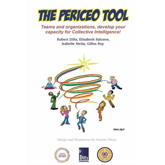 The PERICEO Tool: Teams and Organizations, Develop Your Capacity for Collective Intelligence, (Paperback)