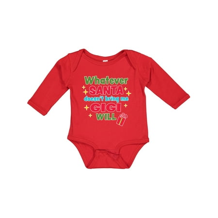 

Inktastic Christmas Whatever Santa Doesn t Bring Me Gigi Will Gift Baby Boy or Baby Girl Long Sleeve Bodysuit