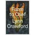 thumbnail image 3 of Farm to Chef, Lynn Crawford Hardcover, 3 of 3