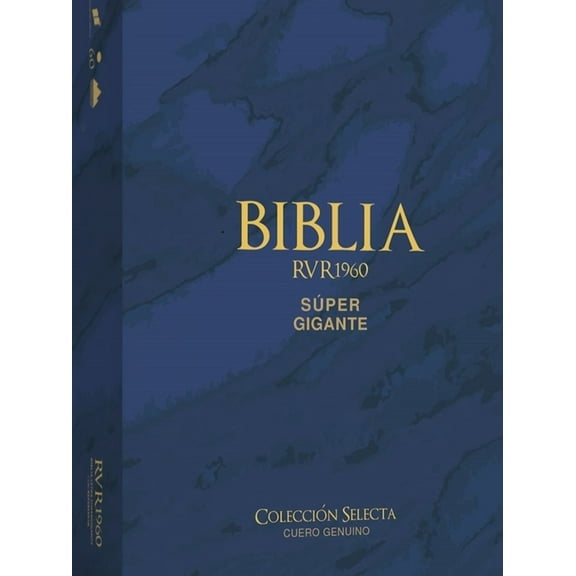 Biblia Rvr 1960 Letra Súper Gigante Cuero Genuino Azul Con Índice (Bible Rvr 1960 Super Giant Print Genuine Leather Bllu, (Hardcover)
