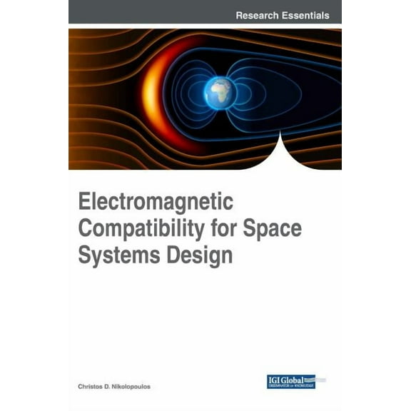 Electromagnetic Compatibility for Space Systems Design (Hardcover)