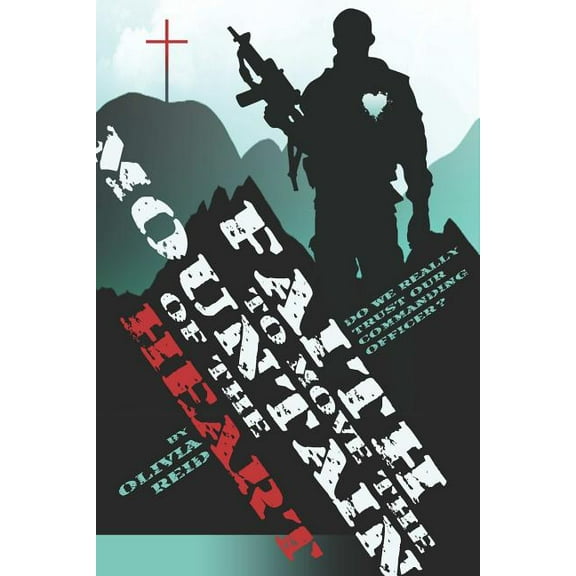 Faith to Move the Mountain of the Heart