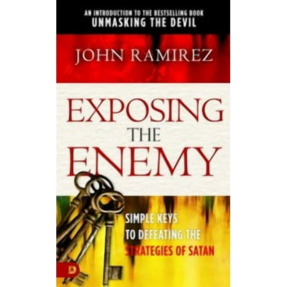 Exposing the Enemy (Paperback) by John Ramirez