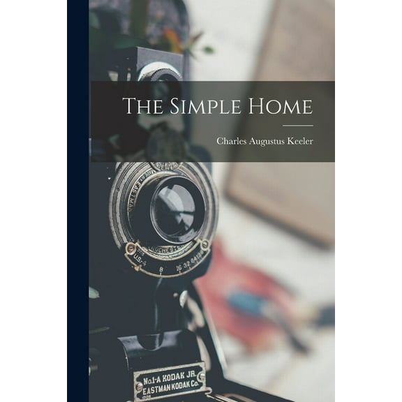 The Simple Home (Paperback)