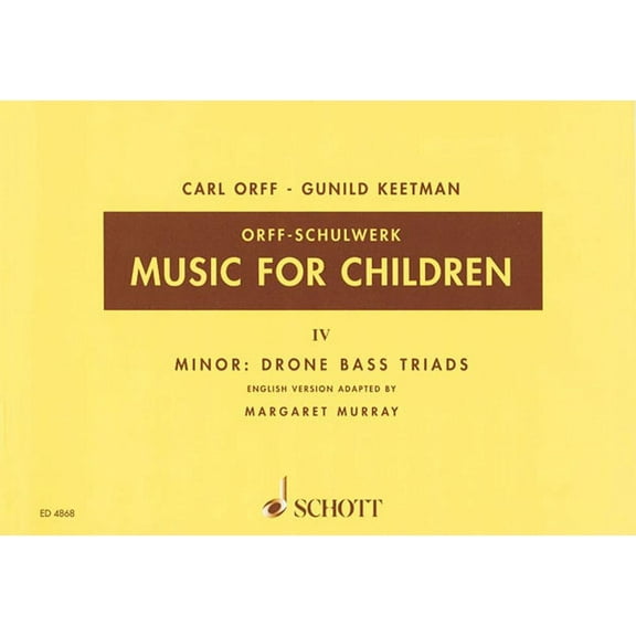 Music for Children/Murray Ed.: Volume 4: Minor - Drone Bass-Triads, (Paperback)