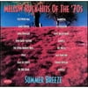 Summer Breeze: Mellow Rock Hits Of The 70s