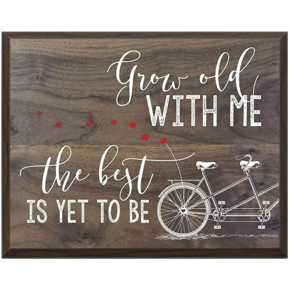 12 x 15 Wall Plaque Decor - Grow Old With Me