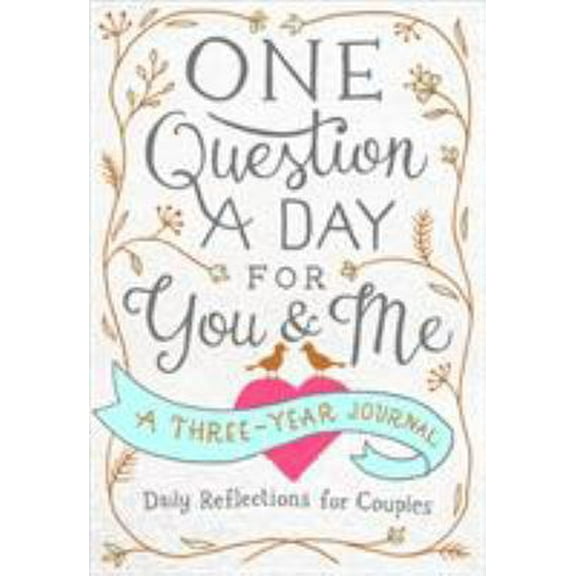Pre-Owned One Question a Day for You & Me: A Three-Year Journal: Daily Reflections for Couples (Paperback) 1250163439 9781250163431