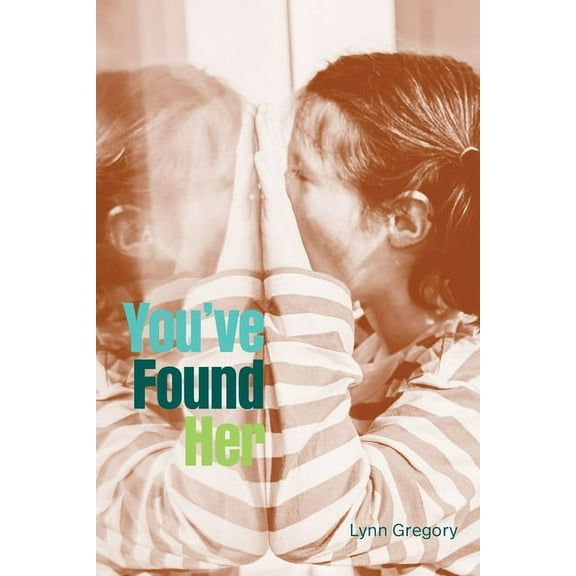 You've Found Her, (Paperback)