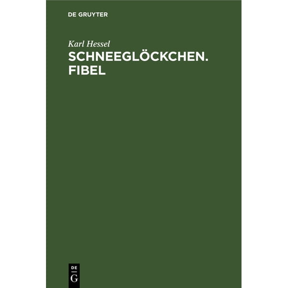 Schneeglöckchen. Fibel, (Hardcover)