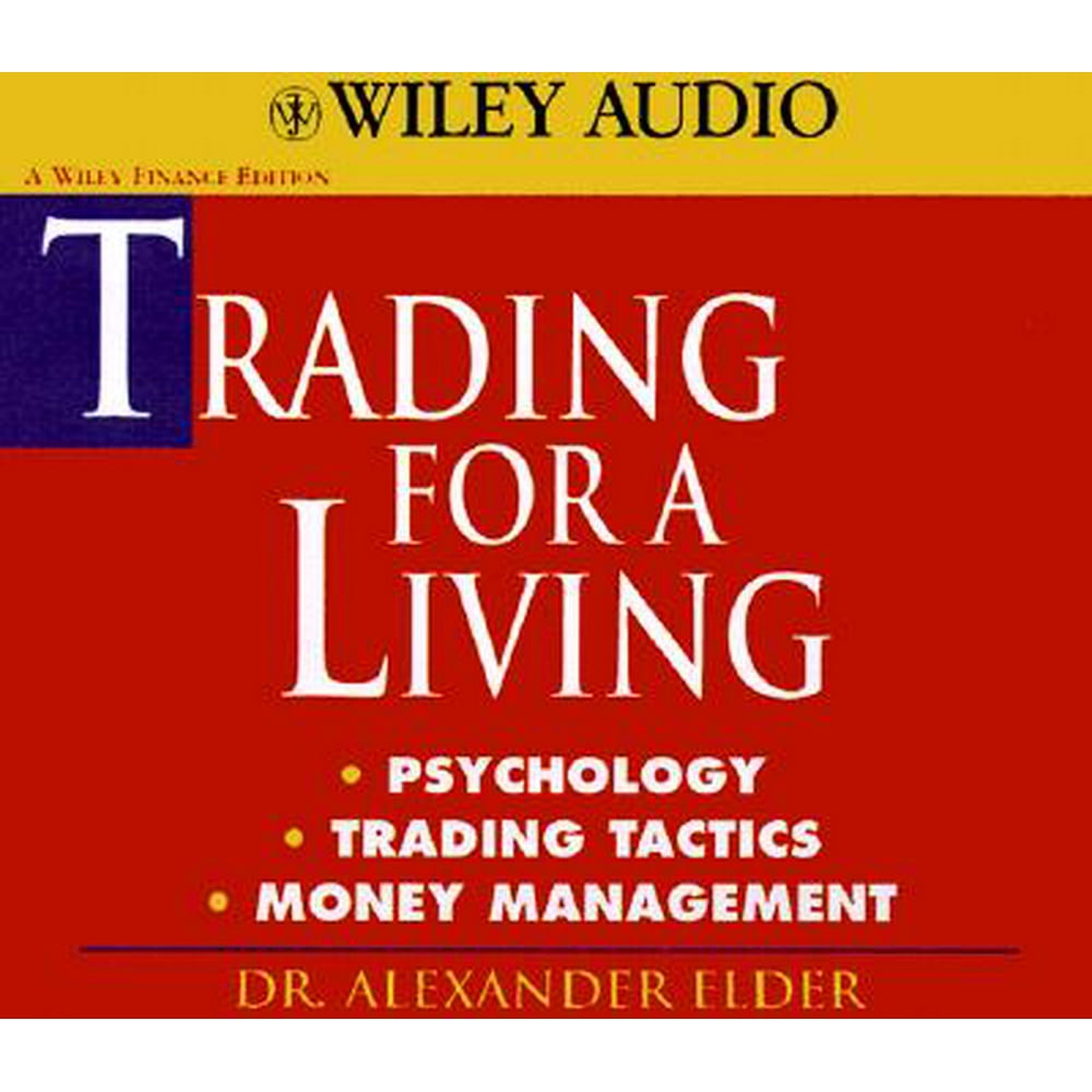 Trading for a Living by Dr. Alexander Elder [Audiobook]