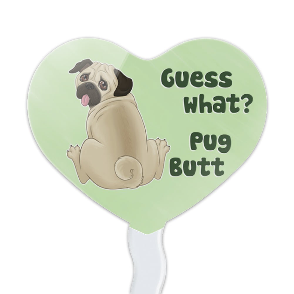 Guess What Pug Butt Cupcake Picks Toppers Decoration Set of 6