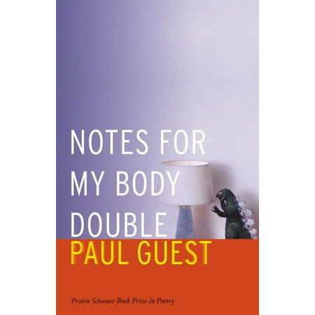Notes for My Body Double