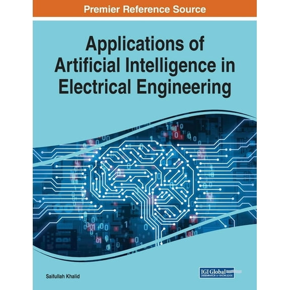 Applications of Artificial Intelligence in Electrical Engineering, (Paperback)