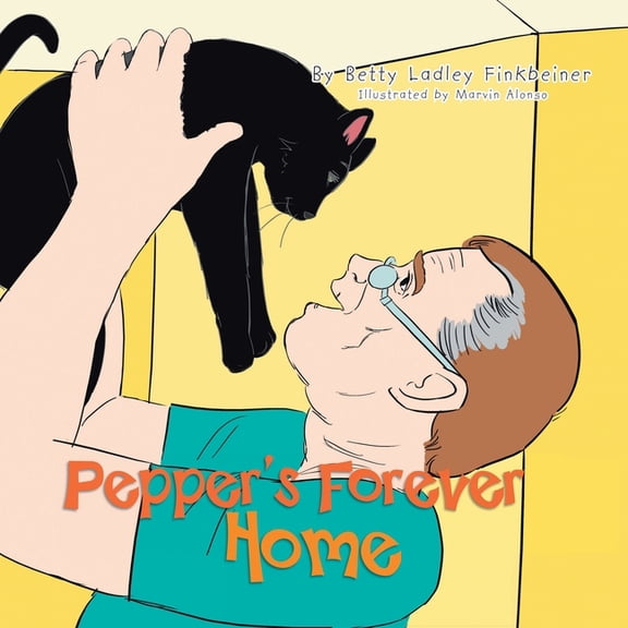 Pepper's Forever Home, (Paperback)